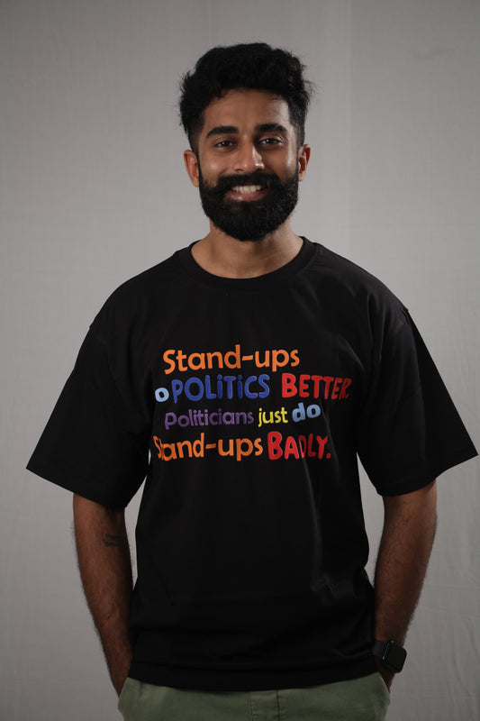 “Stand-Up Politicians” - The Statement Series Printed T-Shirt
