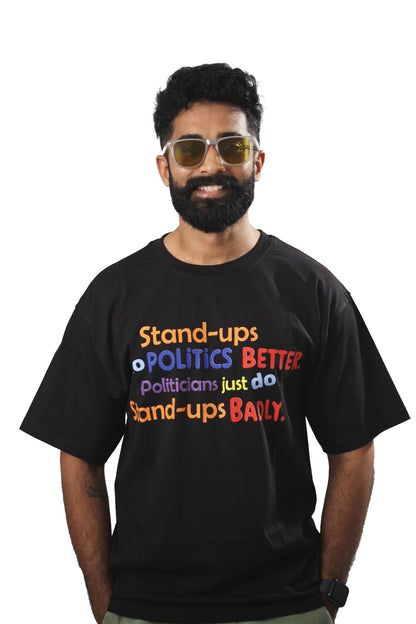 “Stand-Up Politicians” - The Statement Series Printed T-Shirt
